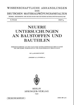 Neuere Untersuchungen an Baustoffen und Bauteilen