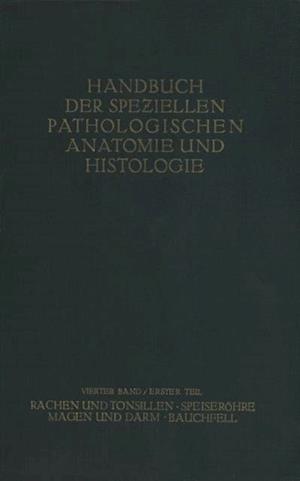 Rachen und Tonsillen; Speiseröhre; Magen und Darm; Bauchfell