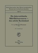 Die österreichische Nährflächenreserve — das zehnte Bundesland