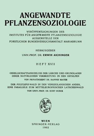 Gesellschaftsanschluss der Lärche und Grundlagen ihrer Natürlichen Verbreitung in den Ostalpen, Der Polylepsis-Wal in den Venezolanischen Anden, eine Parallele zum Mitteleurpäischen Latschenwald