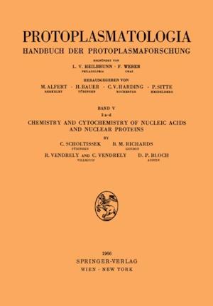 Chemistry and Cytochemistry of Nucleic Acids and Nuclear Proteins