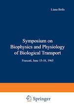 Symposium on Biophysics and Physiology of Biological Transport