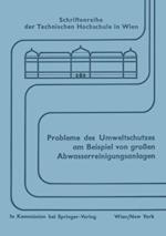 Probleme des Umweltschutzes am Beispiel von großen Abwasserreinigungsanlagen