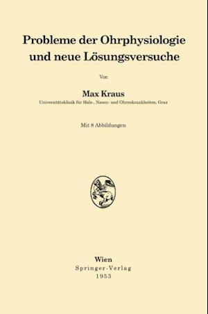 Probleme der Ohrphysiologie und neue Lösungsversuche