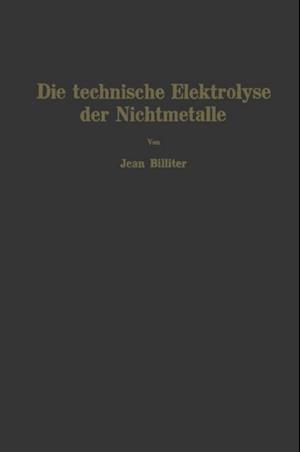 Die technische Elektrolyse der Nichtmetalle