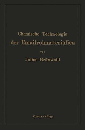 Chemische Technologie der Emailrohmaterialien