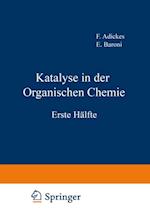 Katalyse in der Organischen Chemie