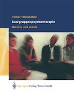 Volker Tschuschke Kurzgruppenpsychotherapie Theorie und Praxis