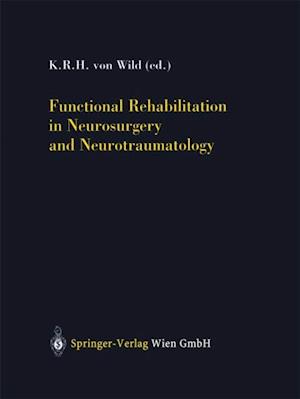 Functional Rehabilitation in Neurosurgery and Neurotraumatology