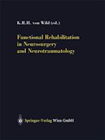 Functional Rehabilitation in Neurosurgery and Neurotraumatology