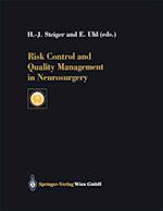 Risk Control and Quality Management in Neurosurgery