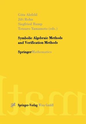 Symbolic Algebraic Methods and Verification Methods