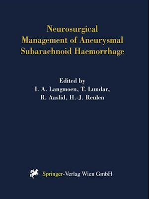 Neurosurgical Management of Aneurysmal Subarachnoid Haemorrhage