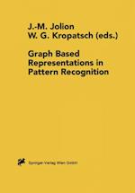 Graph Based Representations in Pattern Recognition