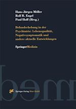 Befunderhebung in der Psychiatrie: Lebensqualität, Negativsymptomatik und andere aktuelle Entwicklungen