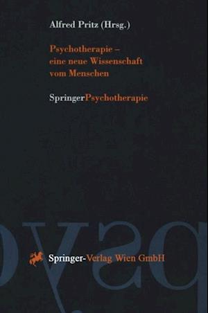 Psychotherapie — eine neue Wissenschaft vom Menschen