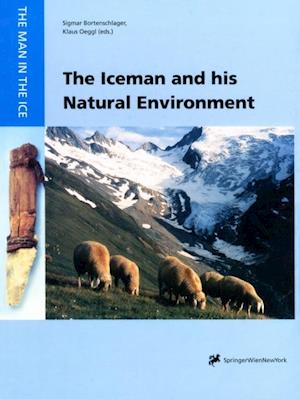 Iceman and his Natural Environment