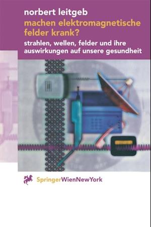 Machen elektromagnetische Felder krank?