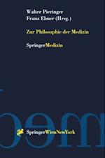 Zur Philosophie der Medizin