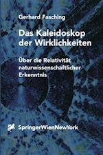 Das Kaleidoskop der Wirklichkeiten