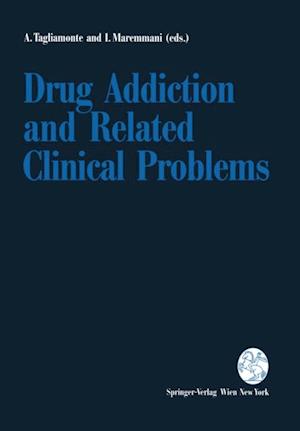 Drug Addiction and Related Clinical Problems