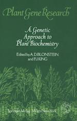 Genetic Approach to Plant Biochemistry