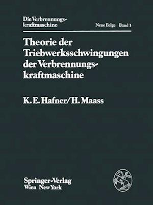 Theorie der Triebwerksschwingungen der Verbrennungskraftmaschine