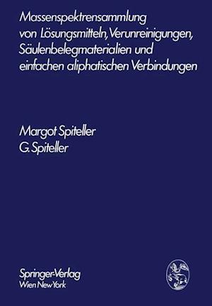 Massenspektrensammlung Von Lösungsmitteln, Verunreinigungen, Säulenbelegmaterialien Und Einfachen Aliphatischen Verbindungen