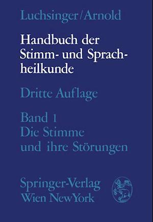 Handbuch der Stimm- und Sprachheilkunde