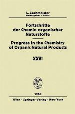 Fortschritte Der Chemie Organischer Naturstoffe/Progress in the Chemistry of Organic Natural Products