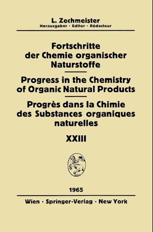 Fortschritte Der Chemie Organischer Naturstoffe / Progress in the Chemistry of Organic Natural Products / Progres Dans La Chimie Des Substances Organiques Naturelles