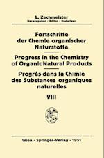 Fortschritte der Chemie Organischer Naturstoffe / Progress in the Chemistry of Organic Natural Products / Progres Dans la Chimie des Substances Organiques Naturelles