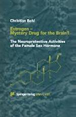 Estrogen — Mystery Drug for the Brain?