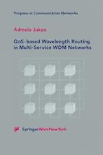 QoS-based Wavelength Routing in Multi-Service WDM Networks