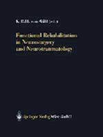 Functional Rehabilitation in Neurosurgery and Neurotraumatology