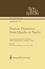 Nuclear Dynamics: From Quarks to Nuclei