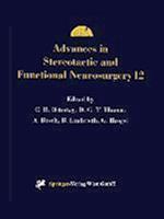 Advances in Stereotactic and Functional Neurosurgery 12