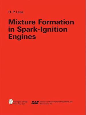 Mixture Formation in Spark-Ignition Engines