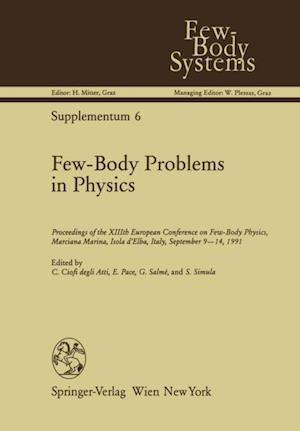 Few-Body Problems in Physics