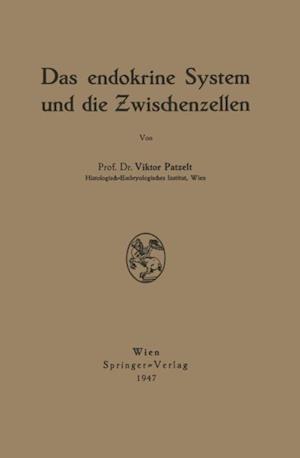 Das endokrine System und die Zwischenzellen