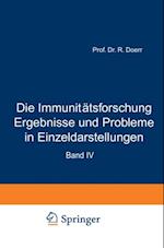 Die Immunitätsforschung Ergebnisse und Probleme in Einzeldarstellungen