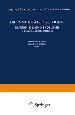 Die Immunitätsforschung Ergebnisse und Probleme in Einzeldarstellungen