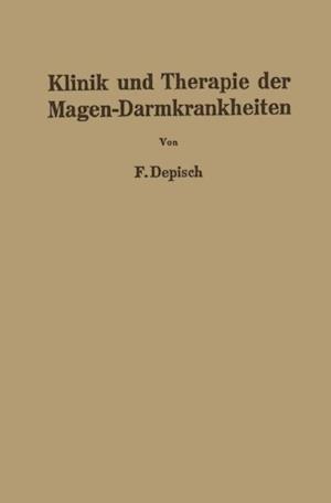 Klinik und Therapie der Magen-Darmkrankheiten