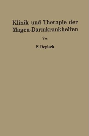 Klinik und Therapie der Magen-Darmkrankheiten