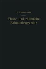 Ebene und räumliche Rahmentragwerke