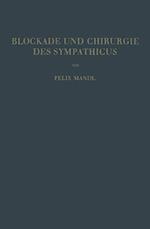 Blockade und Chirurgie des Sympathicus