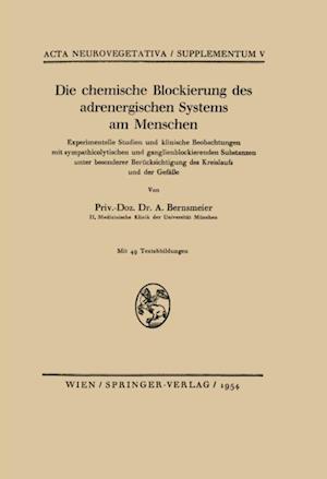 Die chemische Blockierung des adrenergischen Systems am Menschen