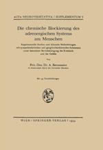 Die chemische Blockierung des adrenergischen Systems am Menschen