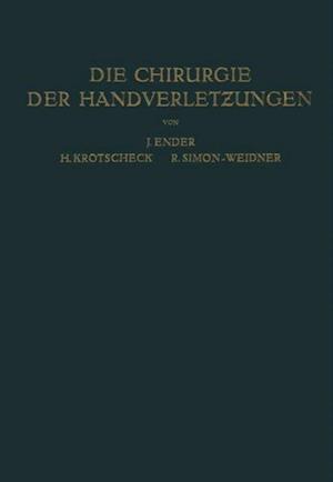 Die Chirurgie der Handverletzungen