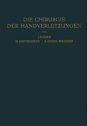 Die Chirurgie der Handverletzungen